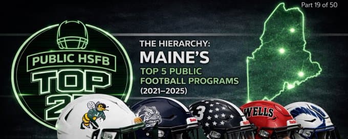 Maine’s Top 5 Public HS Football Programs (2021–2025)