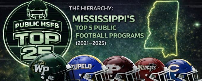 Mississippi's Top 5 Public HS Football Programs (2021–2025)