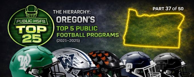 Oregon’s Top 5 Public HS Football Programs (2021–2025)